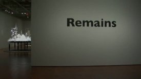 Remains- Contemporary Artists in a Material Past