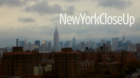 "New York Close Up" Trailer (Summer 2011) "New York Close Up" Trailer (Summer 2011)